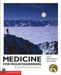 Mountaineer Books Medicine for Mountaineering 6E